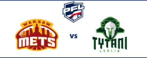 Warsaw Mets - Tytani Lublin