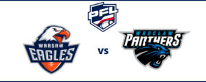 Polish Bowl XXI | Warsaw Eagles - Panthers Wrocław